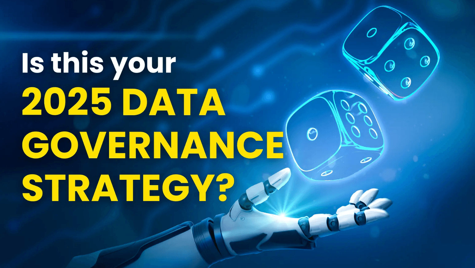 Data Governance: The Foundation of Trust & Compliance